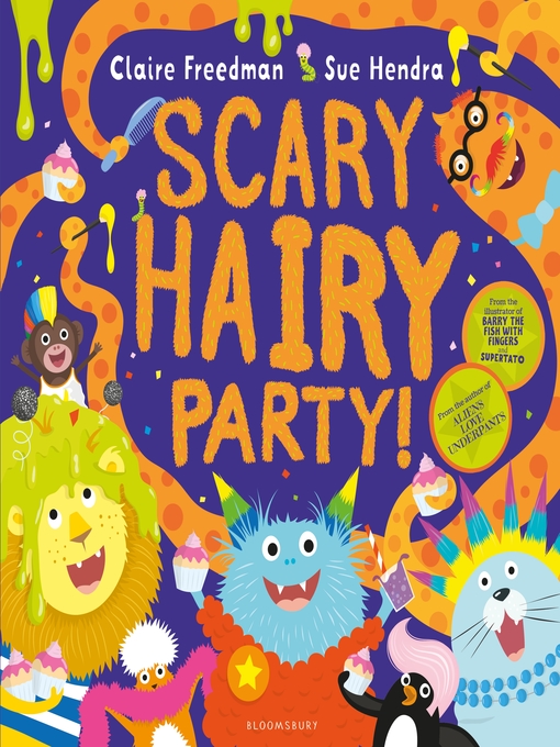 Title details for Scary Hairy Party by Claire Freedman - Available